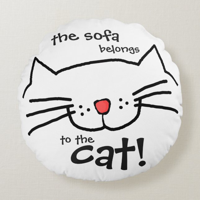Sofa belongs to the cat  - white round pillow (Front)