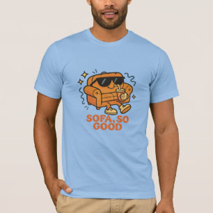 Sofa So Good Funny Couch Cartoon Pun T-Shirt