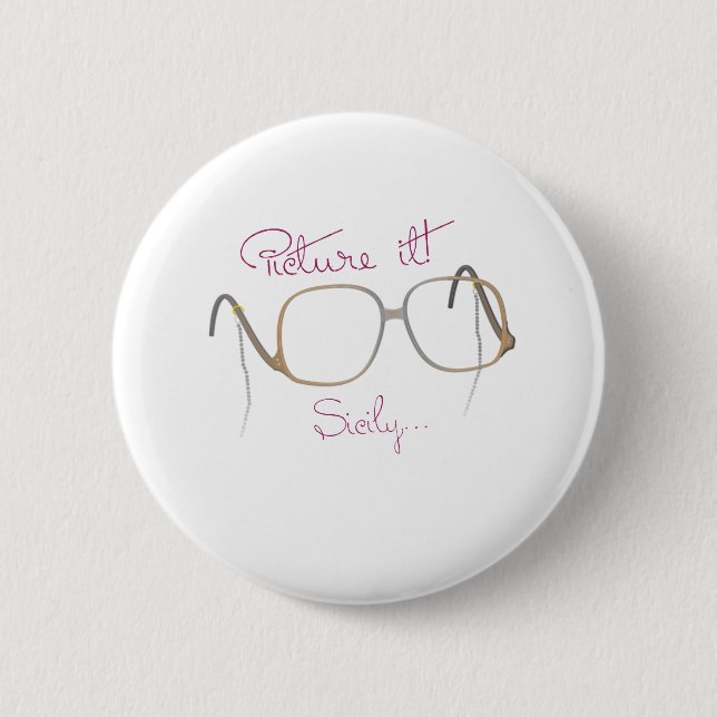 Sofia Quote - The Golden Girls - B 2 Inch Round Button (Front)