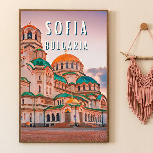 Sofia, the city of Bulgarian contrasts Poster