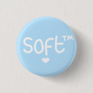 soft™ badge 1 inch round button