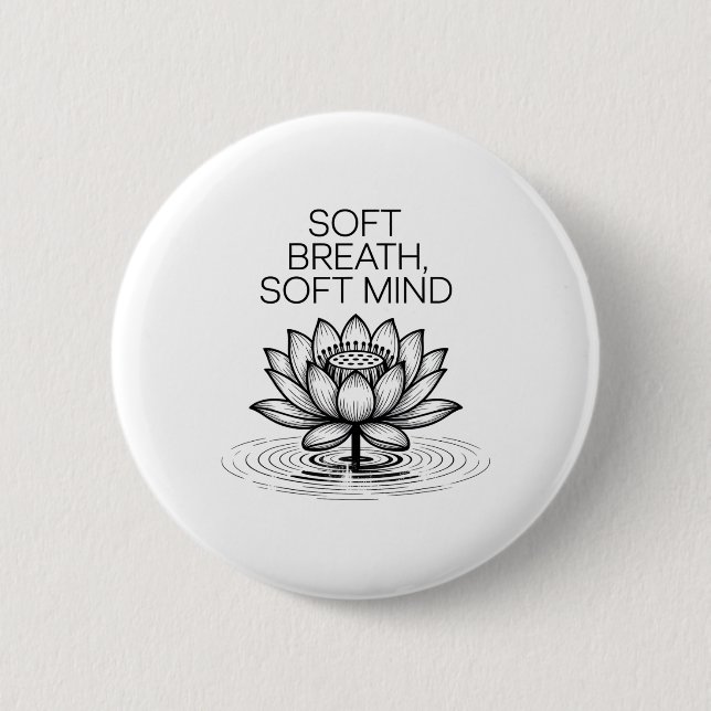 Soft Breath Soft Mind Dandelion Yoga Inspiration A 2 Inch Round Button (Front)