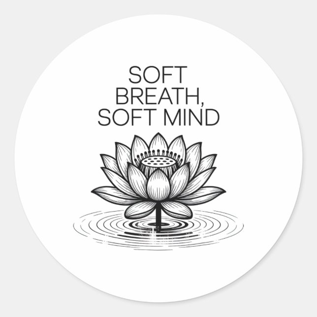 Soft Breath Soft Mind Dandelion Yoga Inspiration A Classic Round Sticker (Front)