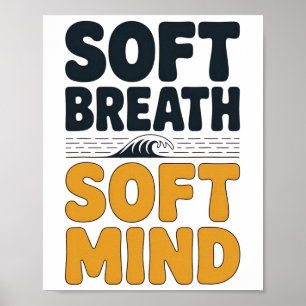 Soft Breath Soft Mind Dandelion Yoga Inspiration A Poster