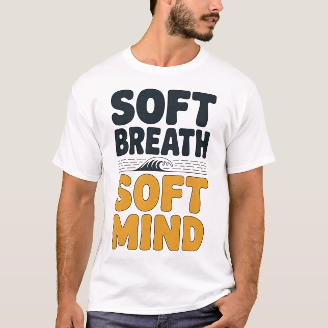 Soft Breath Soft Mind Dandelion Yoga Inspiration A T-Shirt (Front)