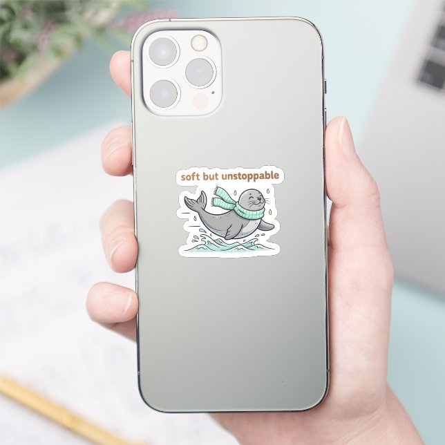 Soft But Unstoppable Cute Seal Sticker (Phone)