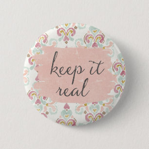 Soft Deco III Keep It Real 2 Inch Round Button