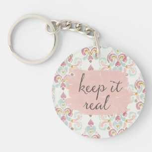 Soft Deco III   Keep It Real Keychain