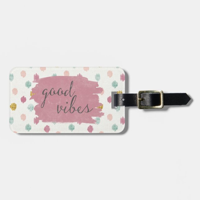 Soft Deco IV | Good Vibes Luggage Tag (Front Horizontal)