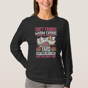 Soft Fabric By The Yard Sewing Machine Quilting Th T-Shirt
