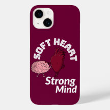 Soft Heart Strong Mind | Mindful Strength Phone Ca