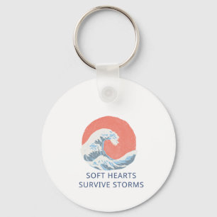 Soft Hearts Survive Storms Keychain
