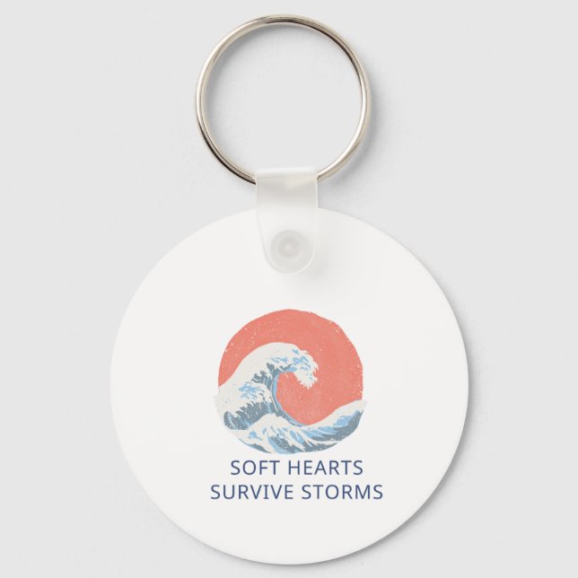 Soft Hearts Survive Storms Keychain (Front)