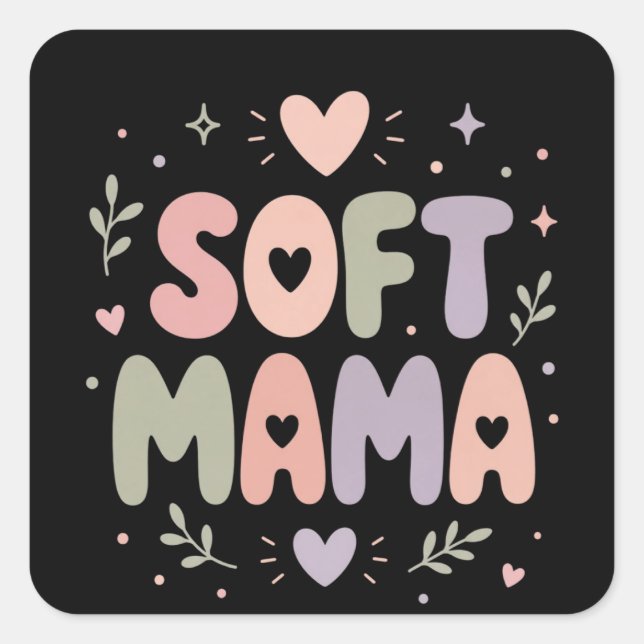 Soft Mama Pastel Typography Design Square Sticker (Front)