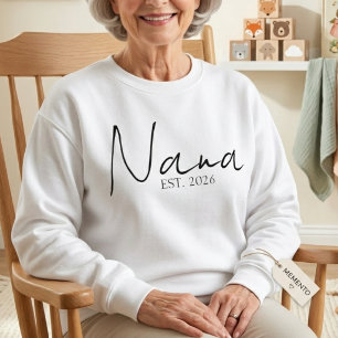 Soft Nana EST Year Cozy Elegant Script Design Sweatshirt