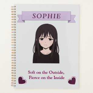Soft Outside Fierce Inside – Cute Custom Planner