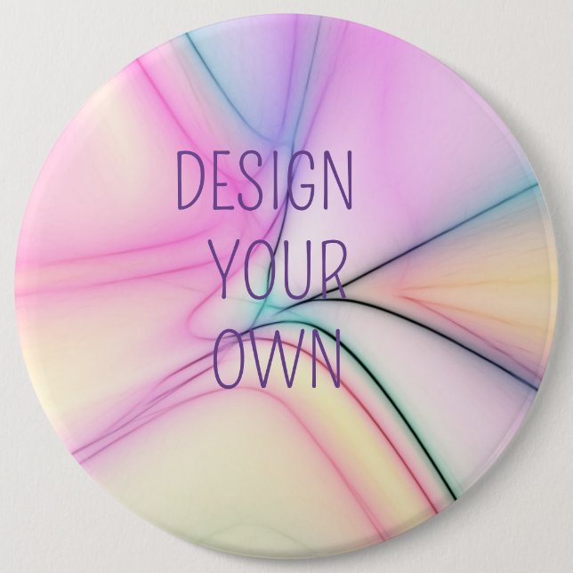 Soft Pastel Design Your Own  6 Inch Round Button (Front)