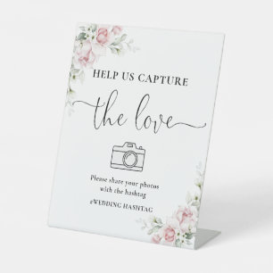 Soft Pink Floral Help Us Capture The Love Sign