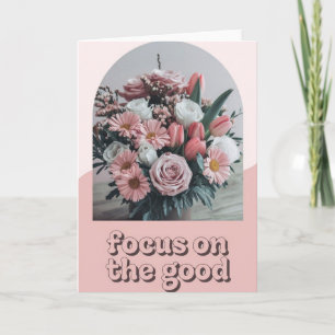 Soft Pink Floral Photo "Focus on the Good" Retro  Card