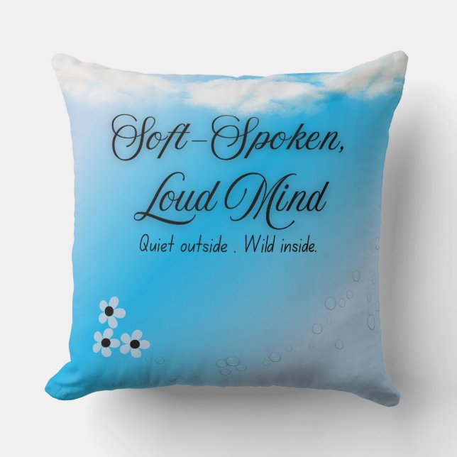 Soft-Spoken, Loud Mind – Aesthetic Quote Pillow (Front)
