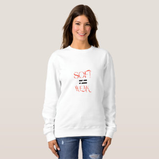 SOFT ≠ WEAK – Conceptual Typographic Streetwear De Sweatshirt