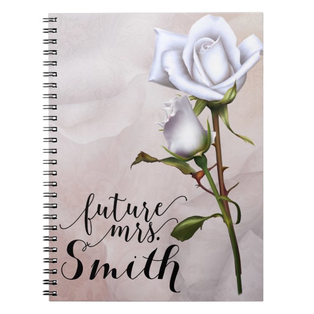 Soft White Roses Elegant Shabby Chic Future Mrs. Notebook (Front)