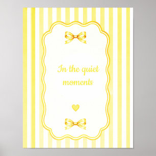 Soft Yellow Bow Cottagecore Inspirational Quote Poster