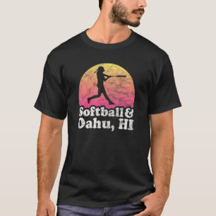 Softball And Oahu Hi Women Or Girls Hawaii T-Shirt