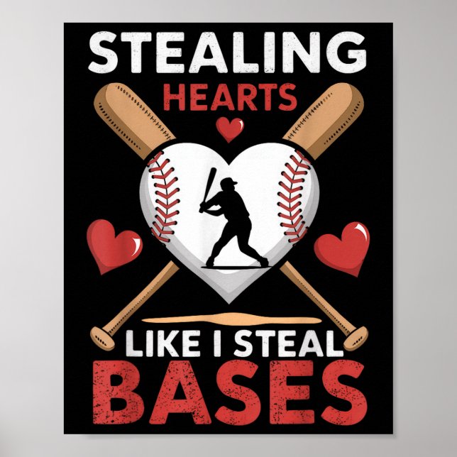 Softball Baseball Stealing Hearts Like I Steal Bas Poster (Front)