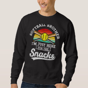 Softball Brother I'm Just Here For The Snacks Retr Sweatshirt