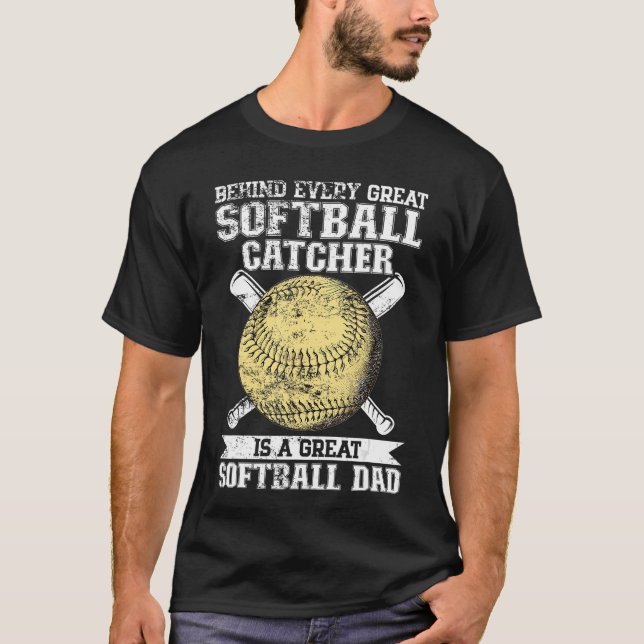 Softball Catcher Dad Pitcher Fastpitch Coach Fathe T-Shirt (Front)