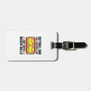 Softball Dad Bigger Balls Vintage Engraving Shirt_ Luggage Tag