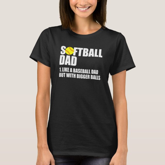 Softball Dad Definition T-Shirt (Front)
