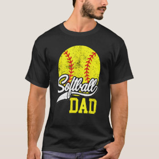 Softball Dad like a baseball dad with bigger Balls T-Shirt