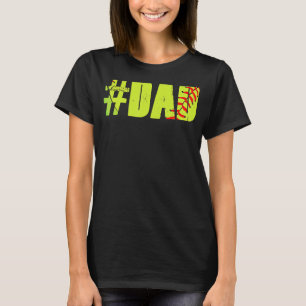 Softball Dad   Loving Father Legendary Softball Pl T-Shirt
