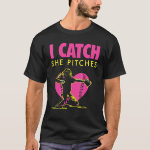 Softball Dad & Mom Shirt - I Catch, She Pitches 1