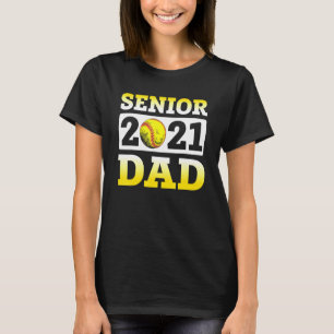 Softball Dad Senior 2021 Best For Soccer Player T-Shirt