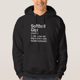 Softball Gigi Louder and Prouder Funny Definition  Hoodie