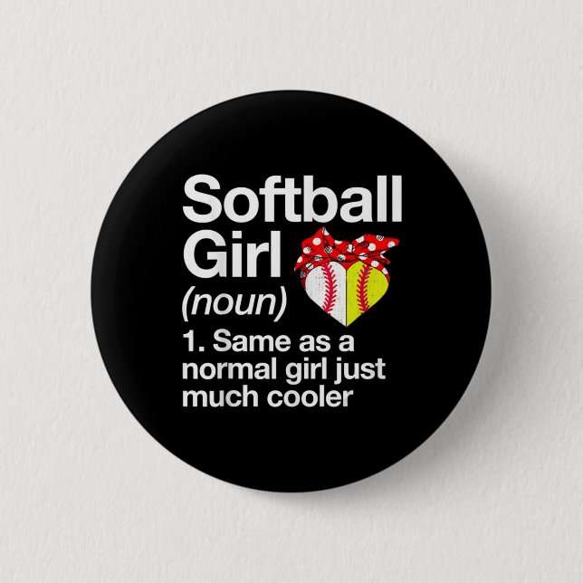 Softball Girl Definition Sassy Sports 2 Inch Round Button (Front)