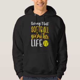 Softball Godmother Life Softball Player Godmother  Hoodie