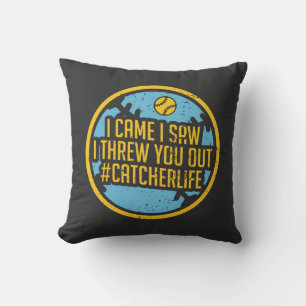 Softball - I Came I Saw I Threw You Out Throw Pillow