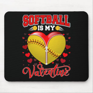 Softball Is My Valentine Softball Ball Heart Valen Mouse Pad