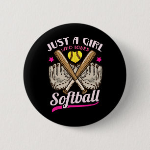 Softball Just A Girl Who Loves Softball Softball P 2 Inch Round Button
