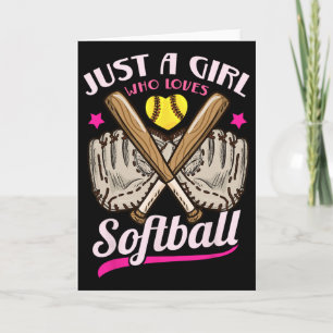 Softball Just A Girl Who Loves Softball Softball P Card