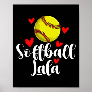 Softball Lala Of A Softball Player Lala Poster