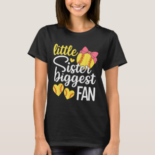 Softball Little Sister Biggest Fan Softball Sister T-Shirt