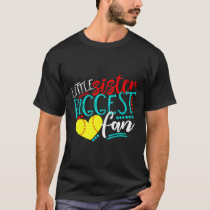 Softball-little Sister Biggest Fan T-Shirt