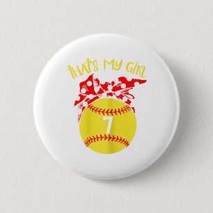 Softball Messy Bun That's My Girl #7 Mom Or Dad Xm 2 Inch Round Button