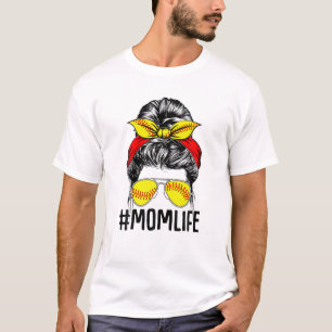 Softball Mom Life Messy Bun Game Day Cheer Mom Mot T-Shirt