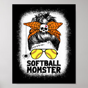 Softball Mom Life Messy Bun Halloween Women Softba Poster